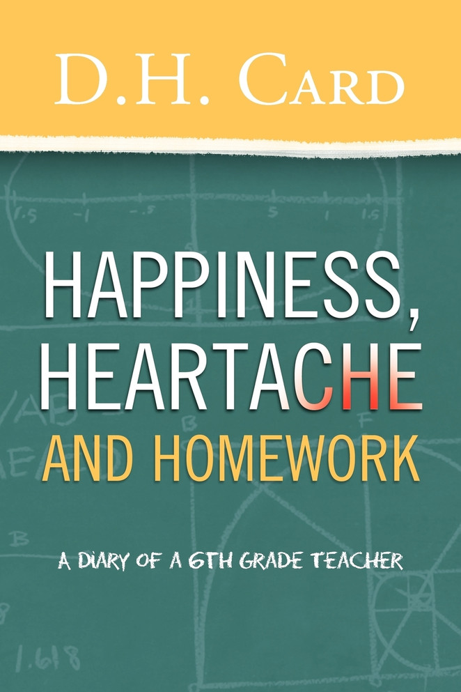 Happiness, Heartache and Homework