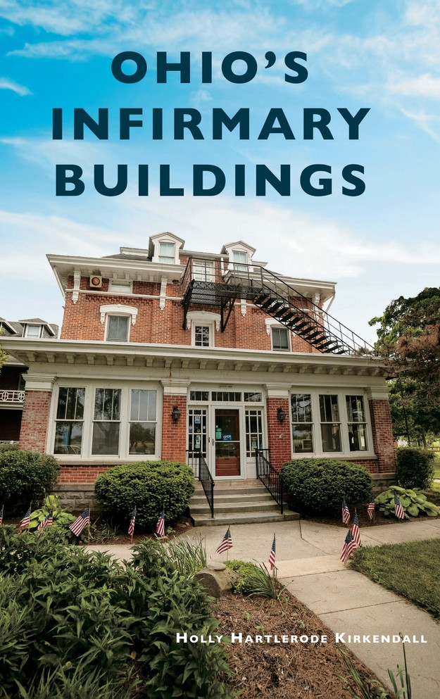 Ohio's Infirmary Buildings