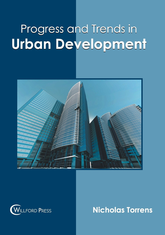 Progress and Trends in Urban Development