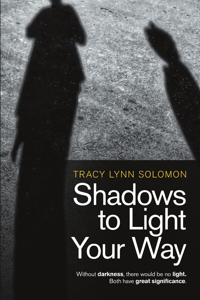 Shadows to Light Your Way