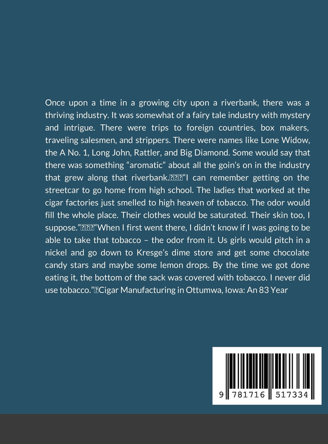 Cigar Manufacturing in Ottumwa, Iowa