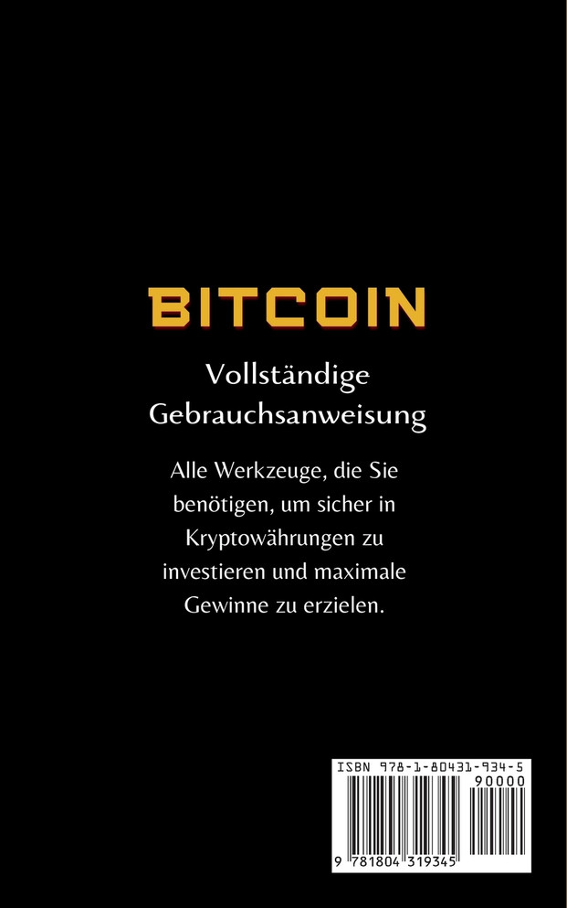 Bitcoin Vollständige Gebrauchsanweisung