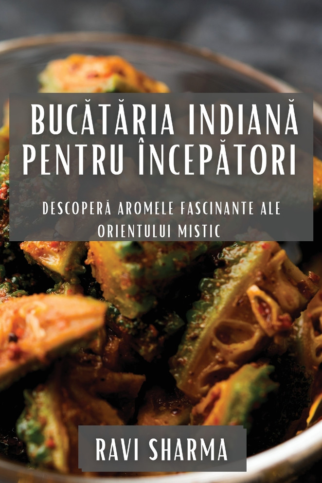 Bucătăria Indiană pentru Începători