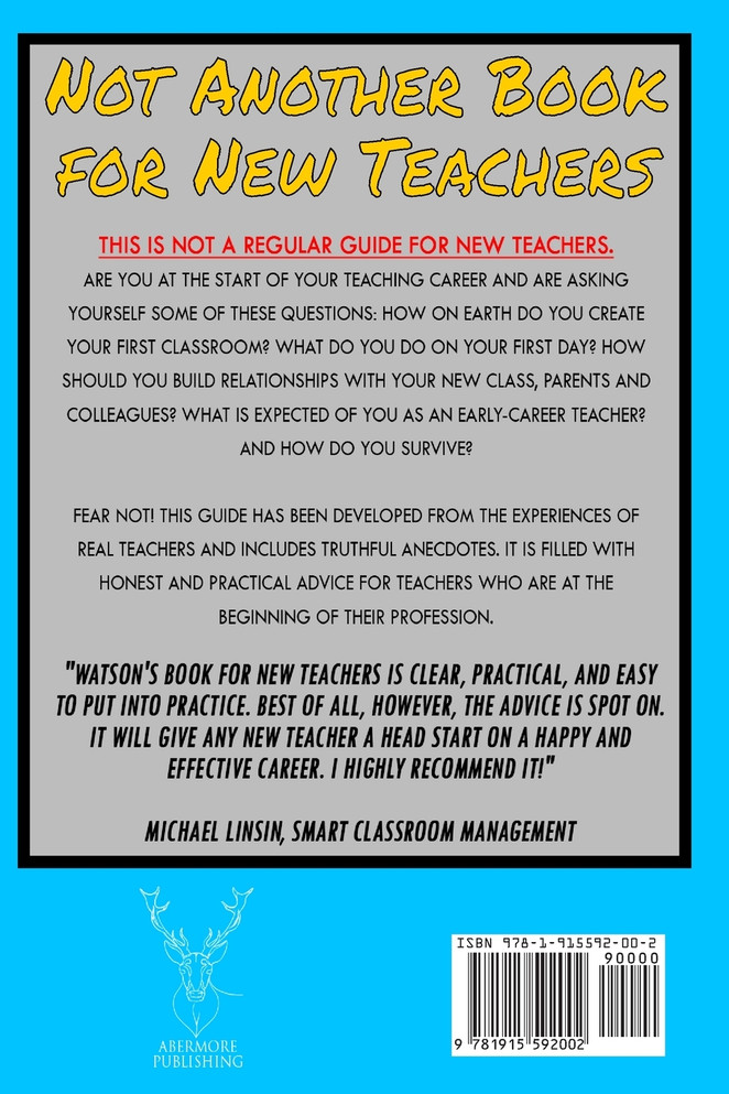 Not Another Book for New Teachers
