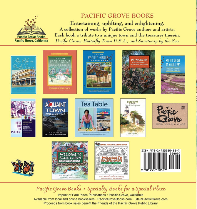 Welcome to Pacific Grove, Butterfly Town U.S.A.