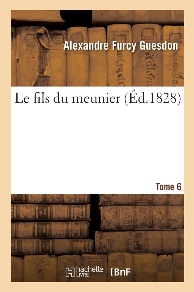 Le fils du meunier Tome 6