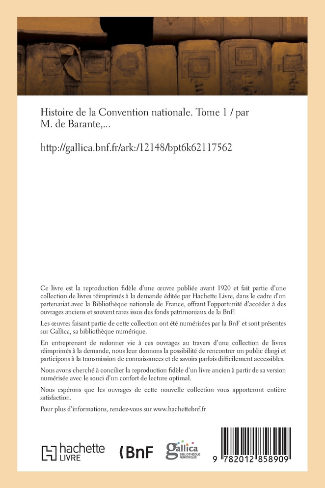 Histoire de la Convention nationale. Tome 1