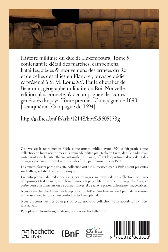 Histoire militaire du duc de Luxembourg. Tome 5