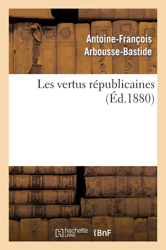 Les vertus républicaines