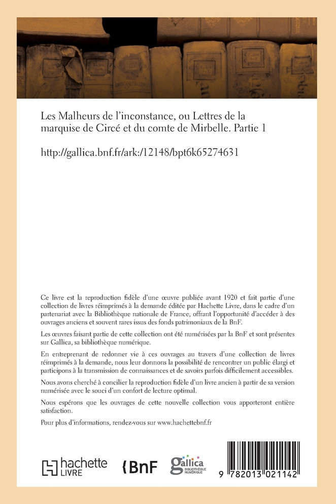 Les Malheurs de l'inconstance, ou Lettres de la marquise de Circé et du comte de Mirbelle. Partie 1