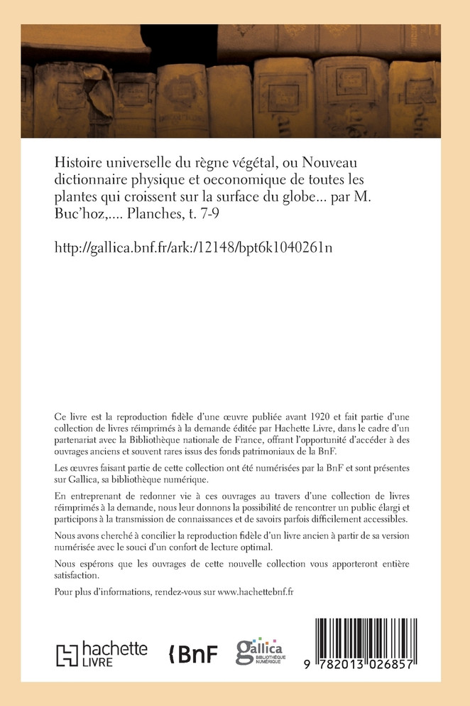 Histoire universelle du règne végétal t. 7