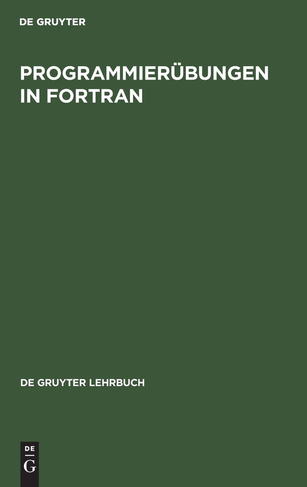 Programmierübungen in FORTRAN