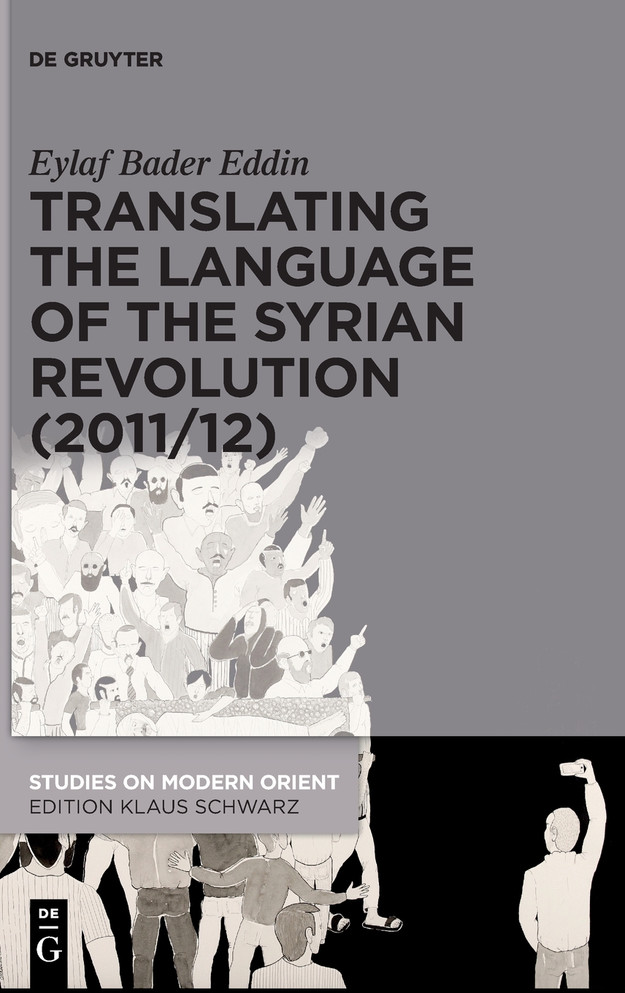 Translating the Language of the Syrian Revolution (2011/12)