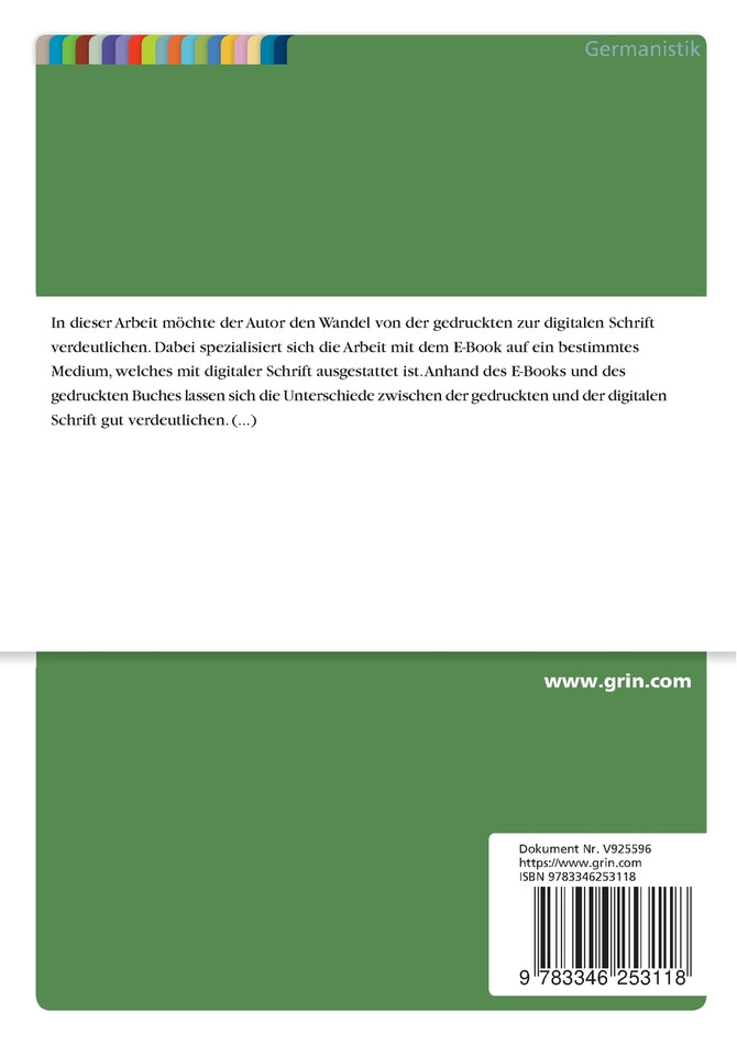 Digitale Schrift und E-Book. Der Wandel von der gedruckten zur digitalen Schrift