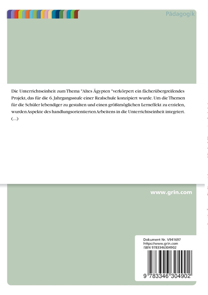 Das Alte Ägypten. Ein Unterrichtsentwurf für die 6. Klasse einer Realschule