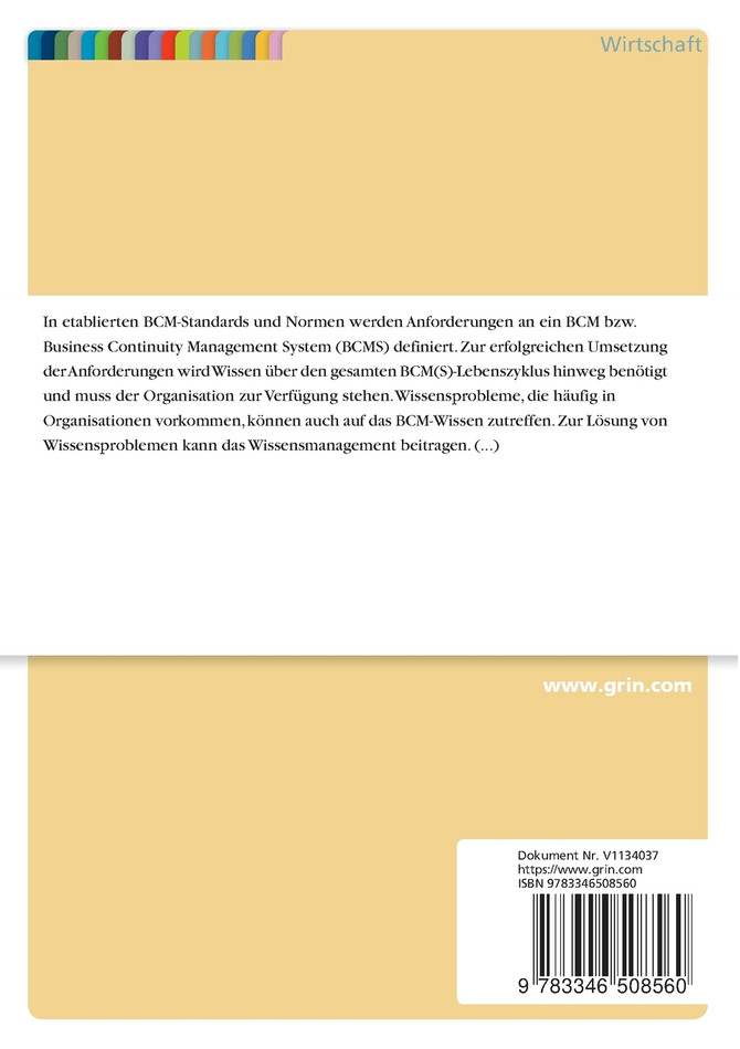 Implementierung eines organisationsgerechten Wissensmanagements zur Unterstützung des Business Continuity Managements