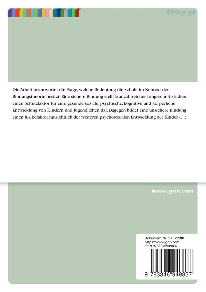 Die Bindungstheorie. Die Rolle der Schule