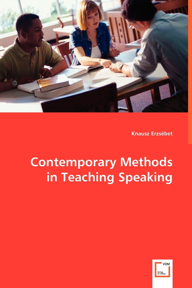 Contemporary Methods in Teaching Speaking