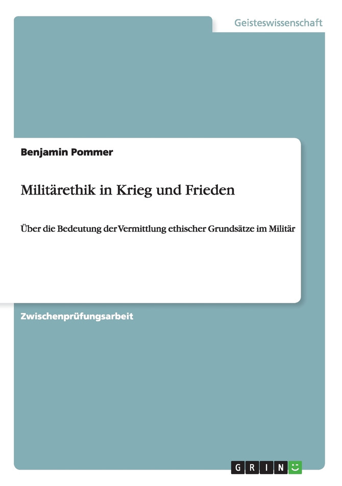 Militärethik in Krieg und Frieden