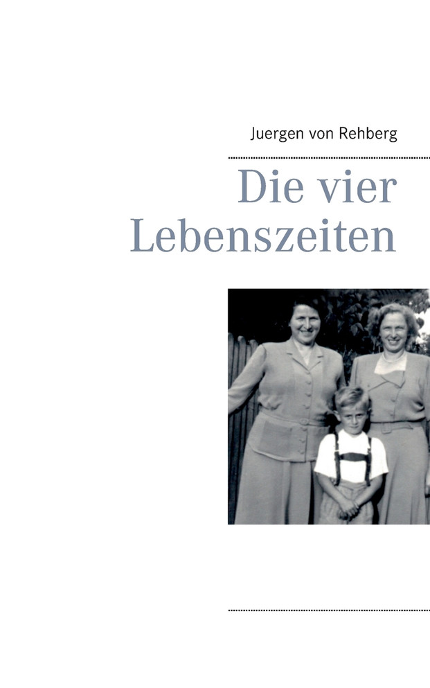 Die vier Lebenszeiten