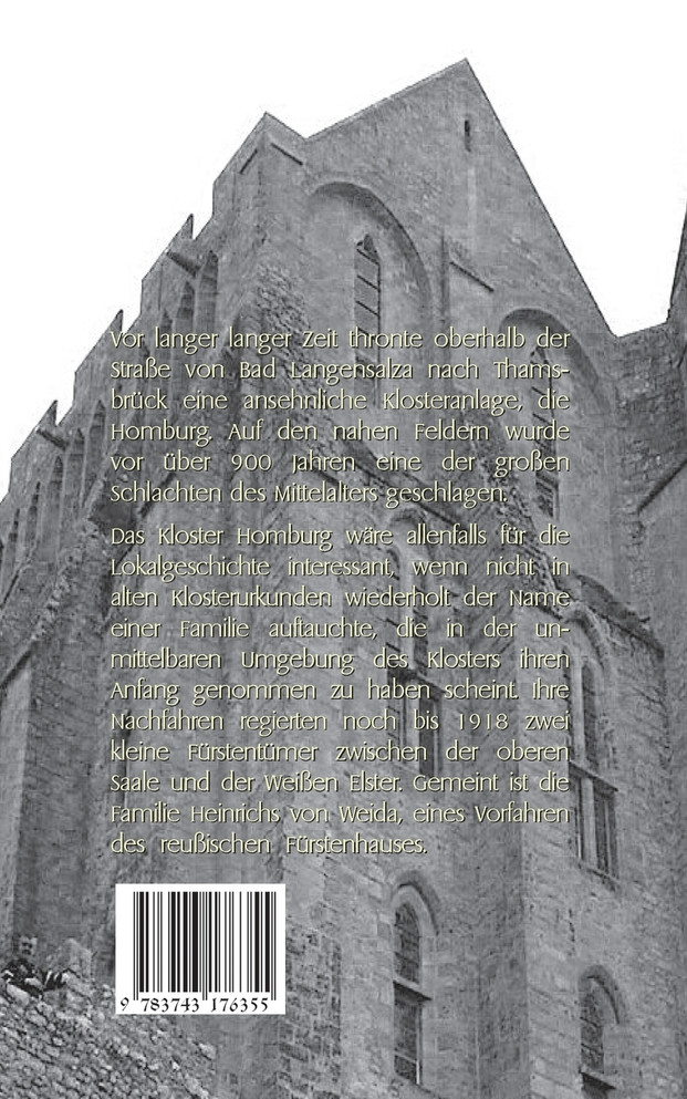 Kamen die Reussen von der Unstrut? - Das Kloster Homburg bei Bad Langensalza und seine Gründer