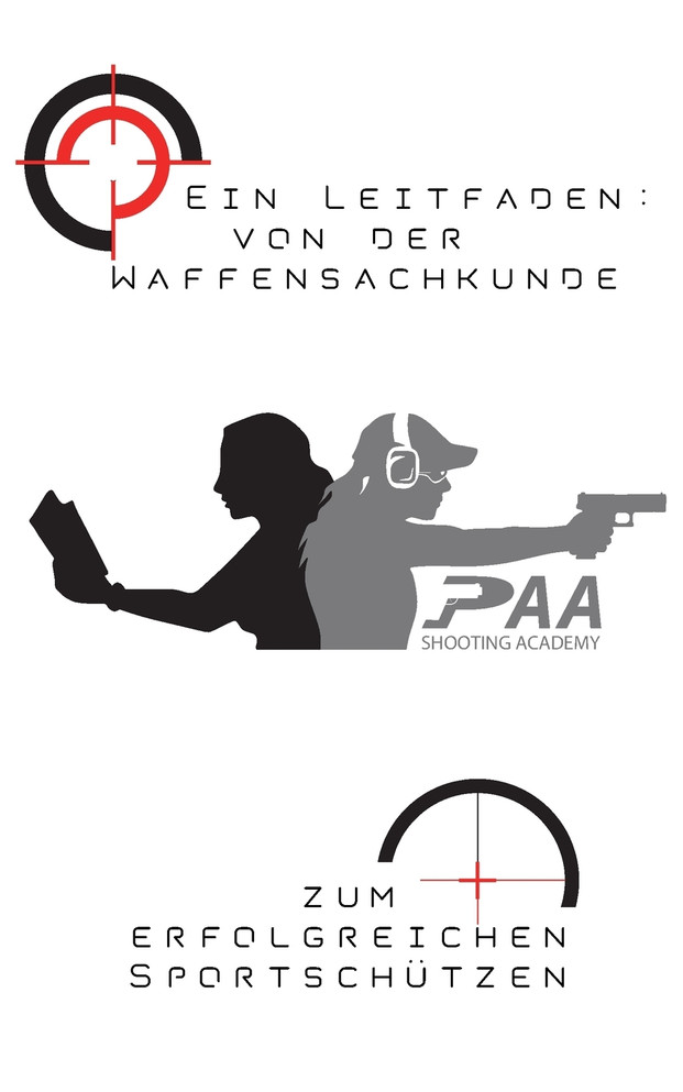 Von der Waffensachkunde zum erfolgreichen Sportschützen