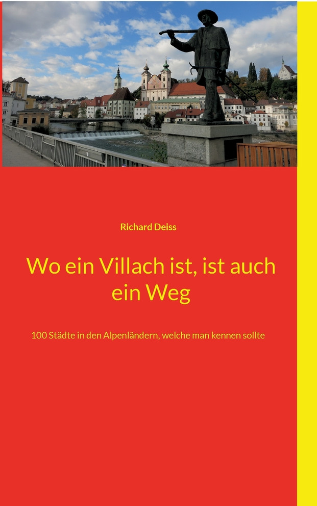 Wo ein Villach ist, ist auch ein Weg
