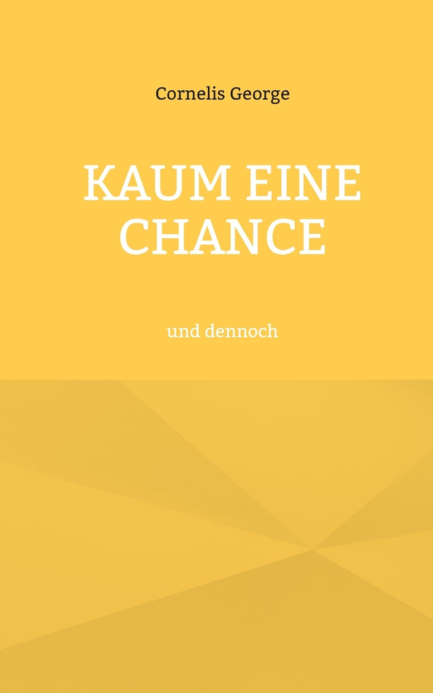 Kaum eine Chance