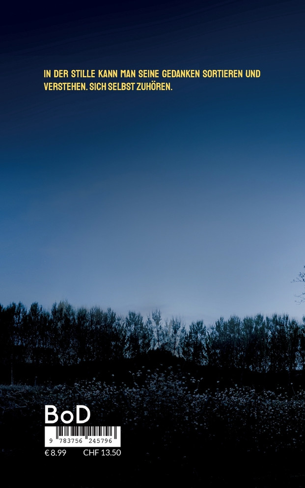 In der Stille