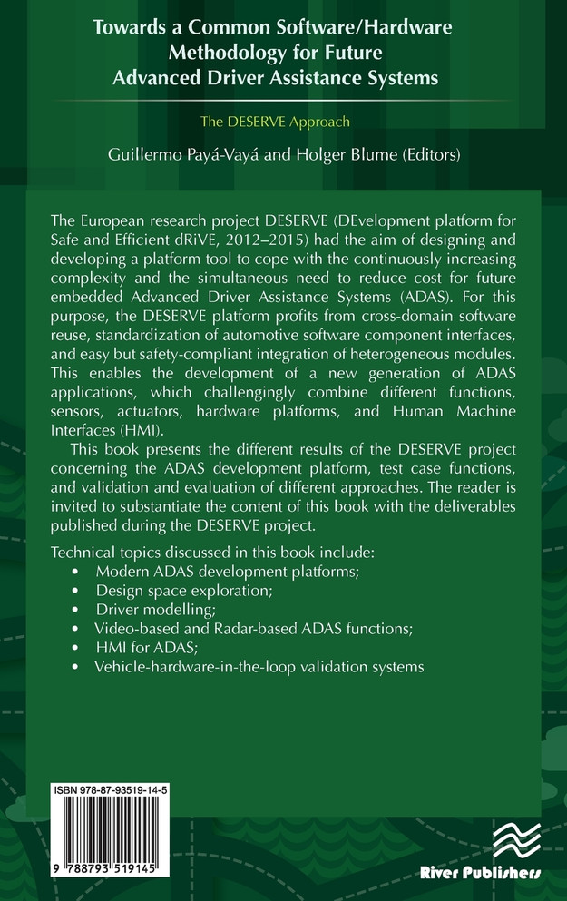 Towards a Common Software/Hardware Methodology for Future Advanced Driver Assistance Systems