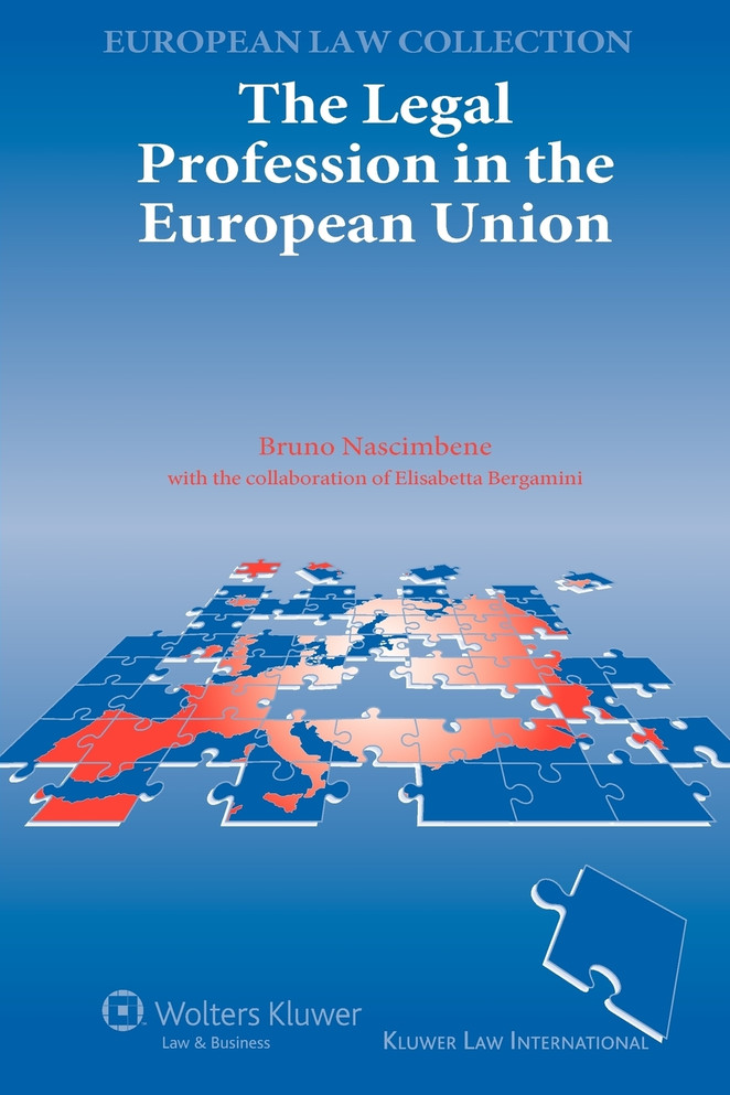 The Legal Profession in the European Union
