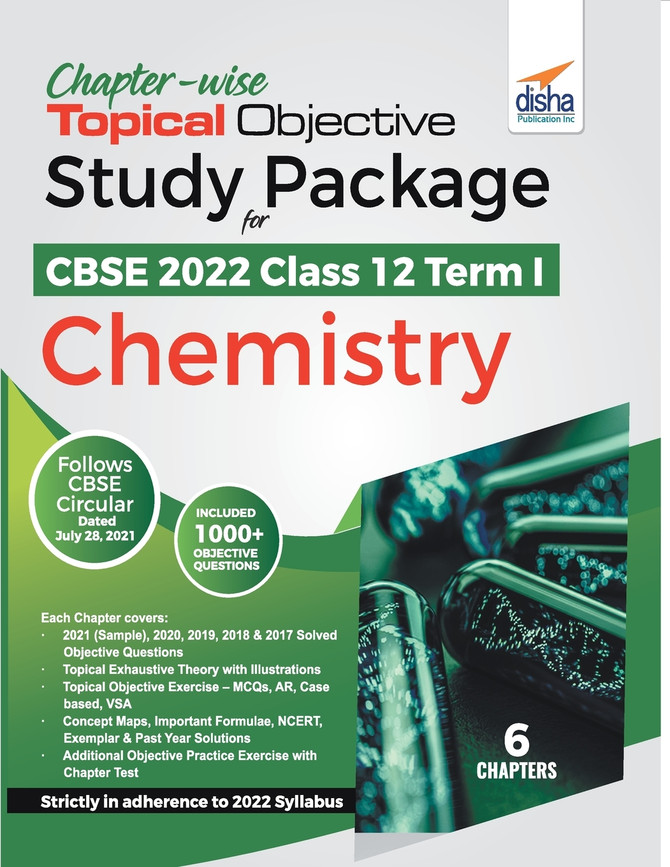 Chapter-wise Topical Objective Study Package for CBSE 2022 Class 12 Term I Chemistry