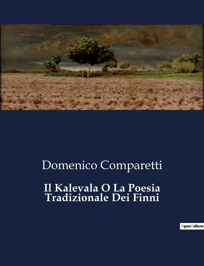 Il Kalevala O La Poesia Tradizionale Dei Finni