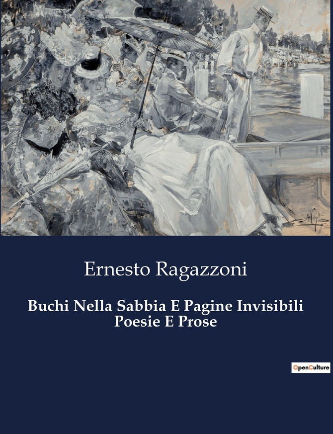 Buchi Nella Sabbia E Pagine Invisibili Poesie E Prose