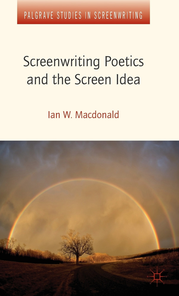 Screenwriting Poetics and the Screen Idea