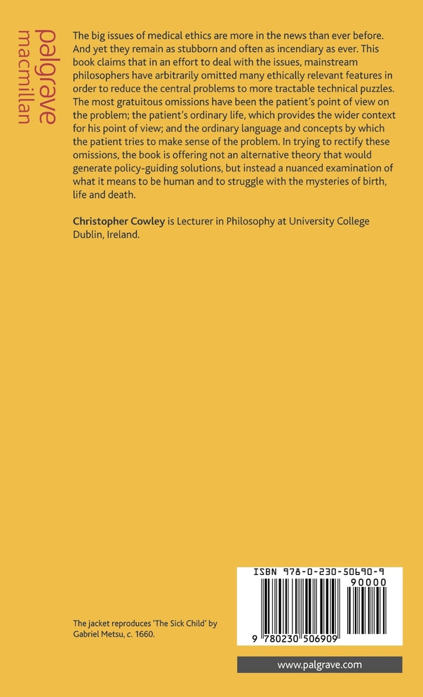 Medical Ethics, Ordinary Concepts and Ordinary Lives