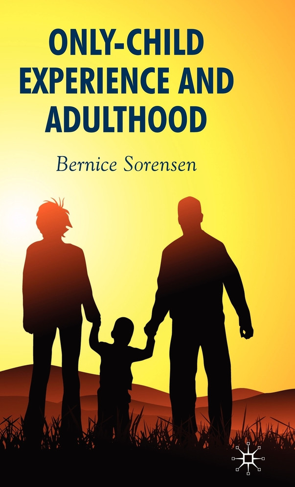 Only-Child Experience & Adulthood