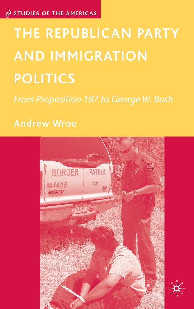 The Republican Party and Immigration Politics