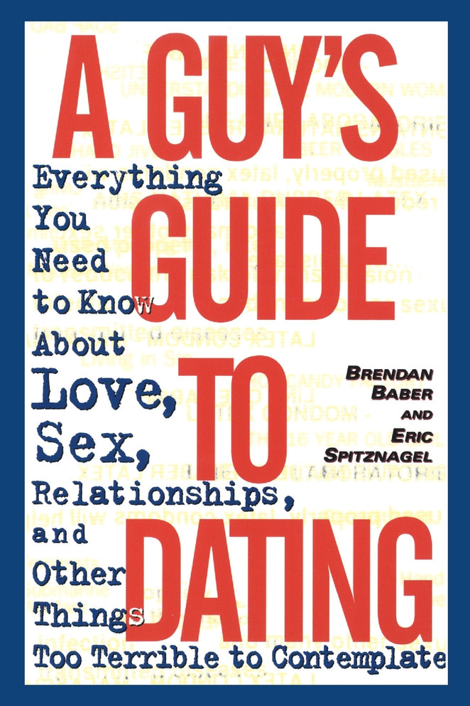 A Guy's Guide to Dating