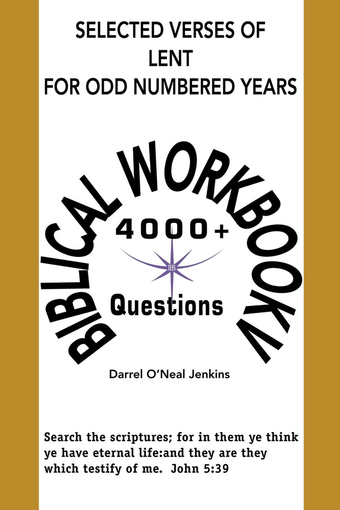 Selected Verses of Lent for Odd Numbered Years