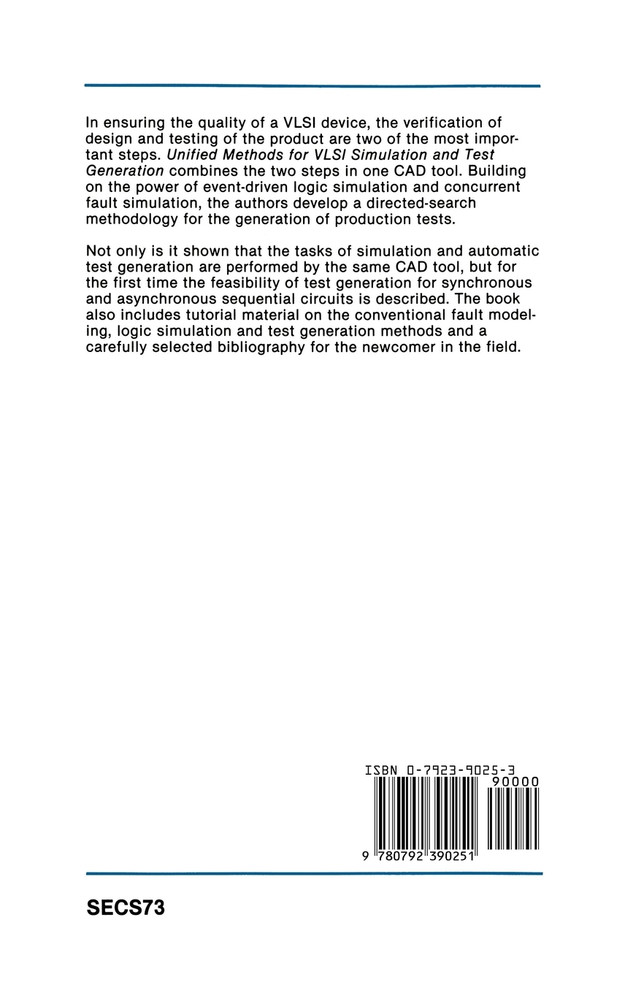 Unified Methods for VLSI Simulation and Test Generation