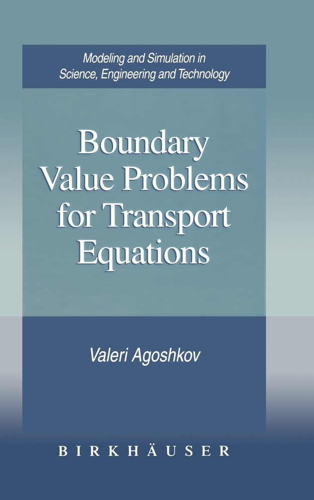 Boundary Value Problems for Transport Equations