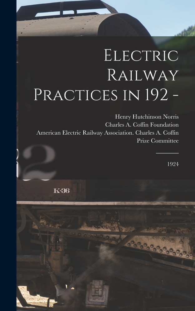 Electric Railway Practices in 192 -
