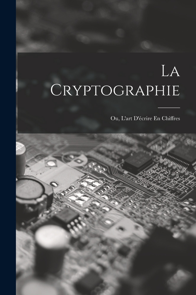 La Cryptographie