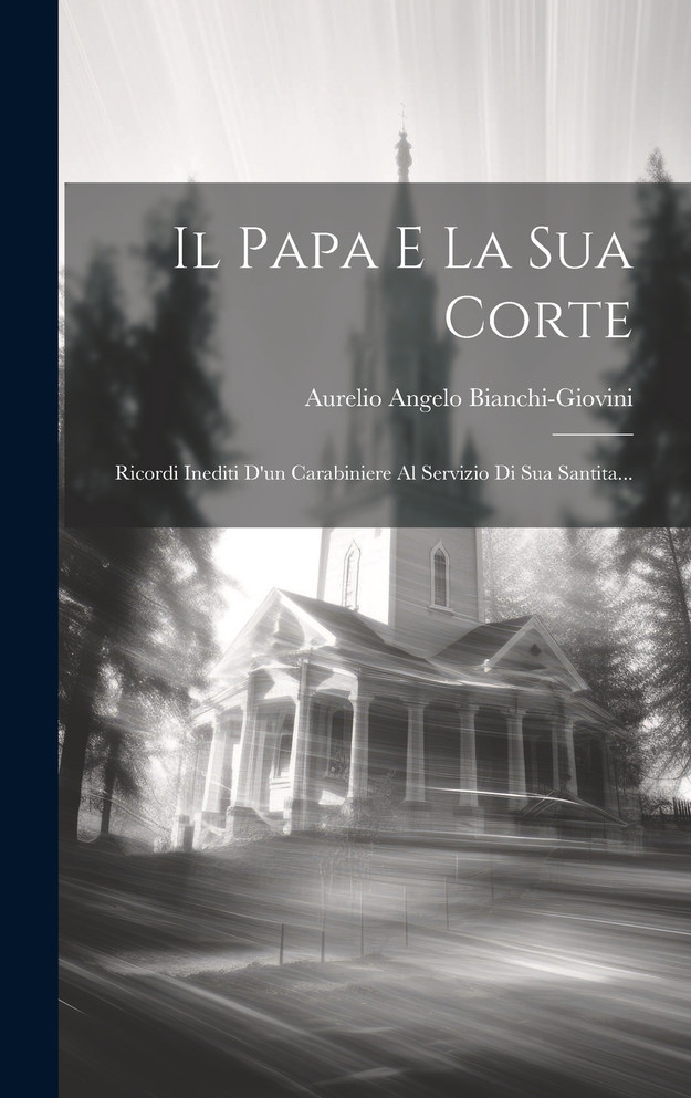 Il Papa E La Sua Corte