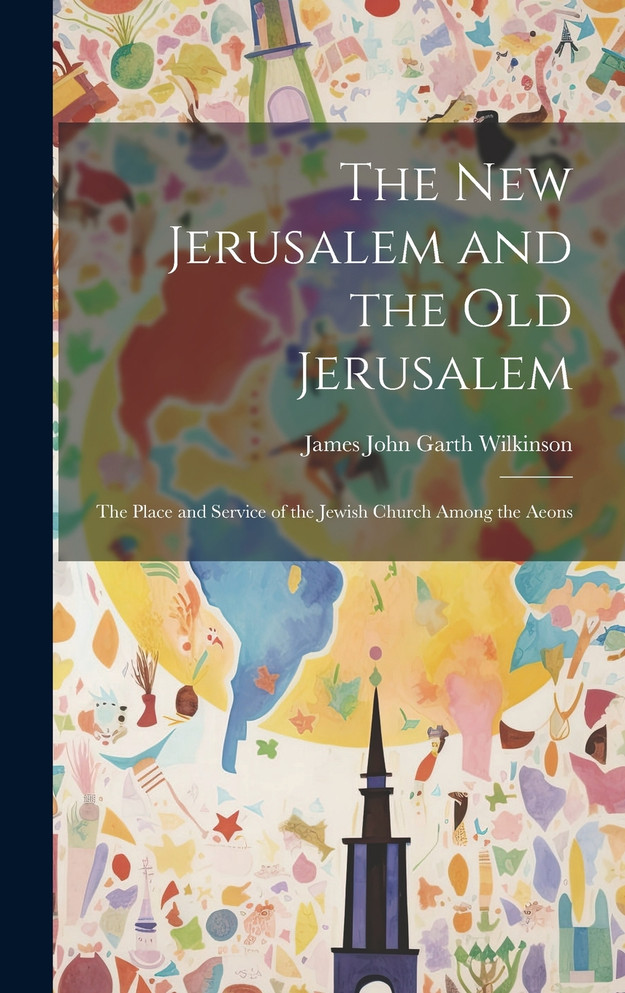 The New Jerusalem and the Old Jerusalem