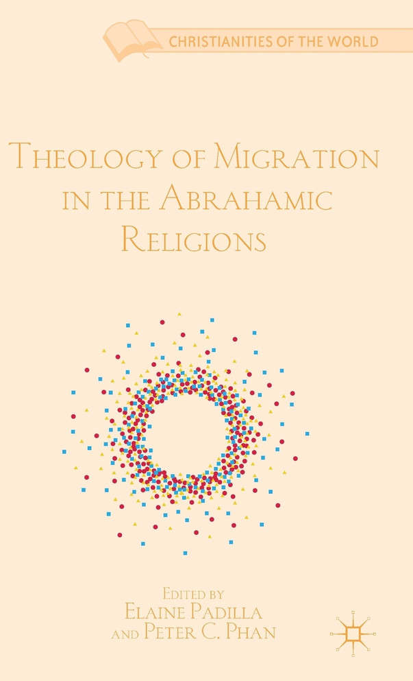 Theology of Migration in the Abrahamic Religions