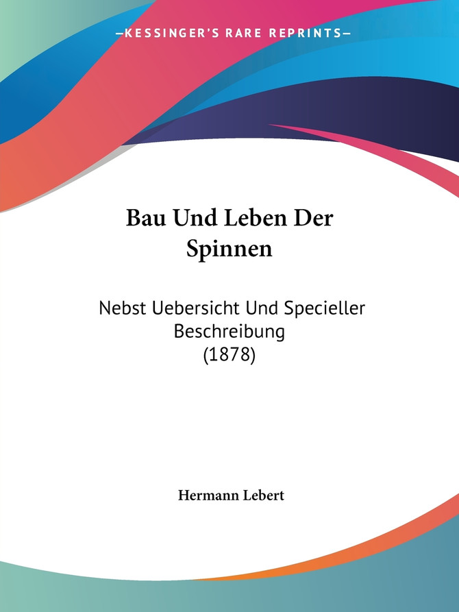 Bau Und Leben Der Spinnen