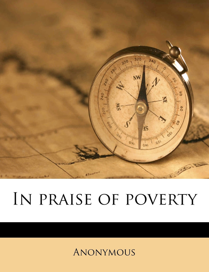 In praise of poverty