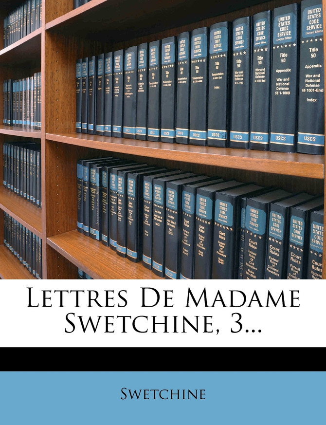 Lettres De Madame Swetchine, 3...